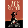 Jack Slater: A Long Year In Outlaw Country