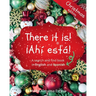 There it is! ¡Ahi esta! Christmas edition: A search and find book in English and Spanish
