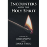 Encounters with the Holy Spirit