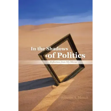 In the Shadows of Politics: Reflections from My Mirror