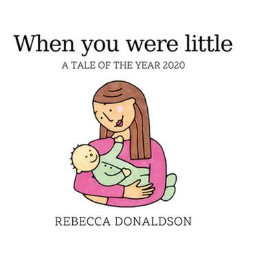When you were little: A tale of the pandemic