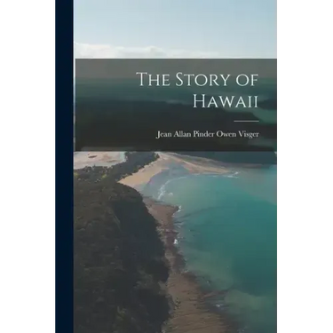 The Story of Hawaii