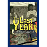 The Last Year