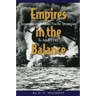 Empires in the Balance: Japanese and Allied Pacific Strategies to April 1942