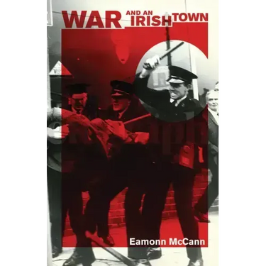 War and an Irish Town