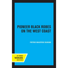 Pioneer Black Robes on the West Coast