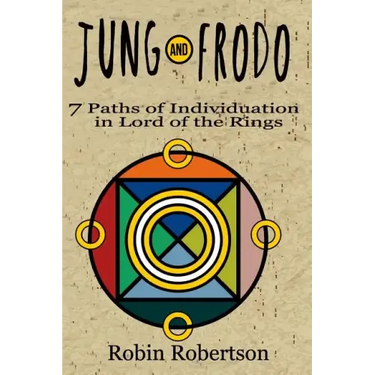 Jung and Frodo: 7 Paths of Individuation in Lord of the Rings