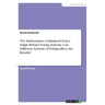 The Mathematics of Ranked-Choice Single-Winner Voting Systems. Can Different Systems of Voting Affect the Results?