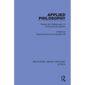 Applied Philosophy: Morals and Metaphysics in Contemporary Debate