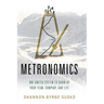 Metronomics: One United System to Grow Up Your Team, Company, and Life