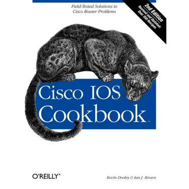 Cisco IOS Cookbook: Field-Tested Solutions to Cisco Router Problems