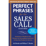 Perfect Phrases for the Sales Call, Second Edition