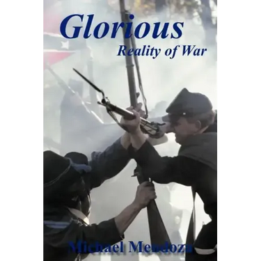 Glorious Reality of War
