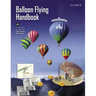 Balloon Flying Handbook (FAA-H-8083-11A)