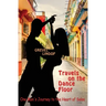 Travels on the Dance Floor