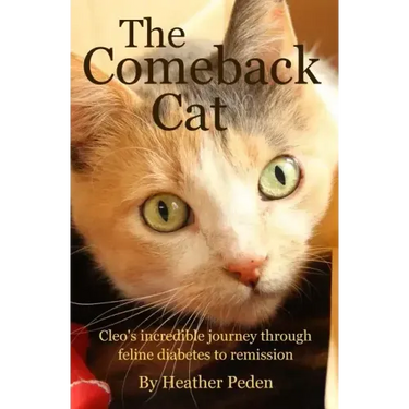The Comeback Cat: Cleo's incredible journey through feline diabetes to remission