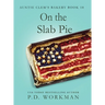 On the Slab Pie