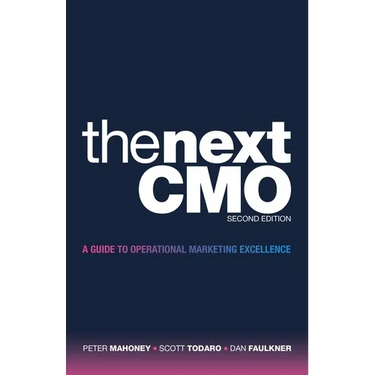 The Next CMO: A Guide to Operational Marketing Excellence