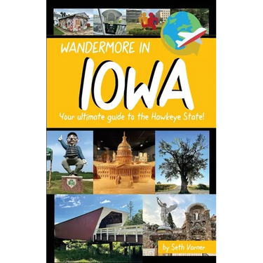 Wandermore in Iowa: Your ultimate guide to the Hawkeye State!
