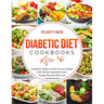Diabetic Diet Cookbook After 50: Complete Guide on How To Lose Weight With Simple Repices With Low Carbohydrates