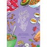 Don't Forget to Eat: Easy Illustrated Meals and Snacks