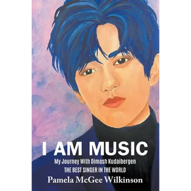 I Am Music: My Journey With Dimash Kudaibergen The Best Singer In The World