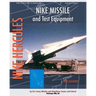 Nike Missile and Test Equipment