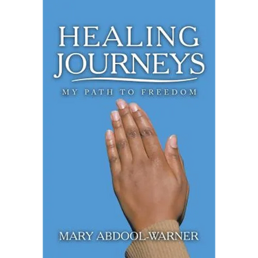 Healing Journeys: My Path to Freedom