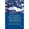 Motivation, Engagement and Educational Performance: International Perspectives on the Contexts for Learning