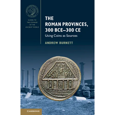 The Roman Provinces, 300 BCE-300 CE