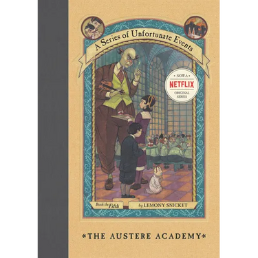 A Series of Unfortunate Events #5: The Austere Academy