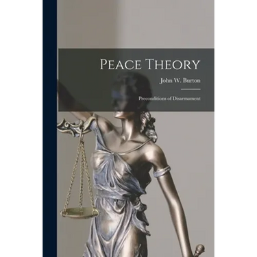 Peace Theory: Preconditions of Disarmament