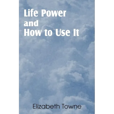 Life Power and How to Use It