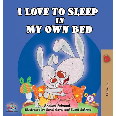 I Love to Sleep in My Own Bed