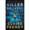 Killer Delivery: A Serial Killer Crime Novel