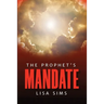 The Prophet's Mandate