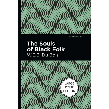 The Souls of Black Folk