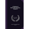 A System of Electrotherapeutics, Volume 3