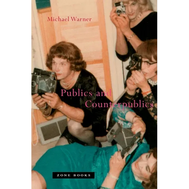 Publics and Counterpublics