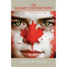 The SECRET EXTINCTION: An Awakening