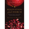 Renovation of the Church: What Happens When a Seeker Church Discovers Spiritual Formation