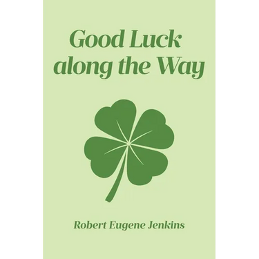 Good Luck along the Way