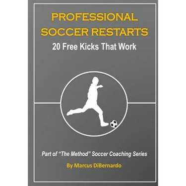 Professional Soccer Restarts: 20 Free Kicks That Work