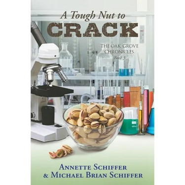 A Tough Nut to Crack: The Oak Grove Chronicles: Book 3