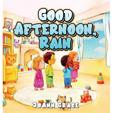 Good Afternoon, Rain