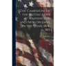 The Campaigns of the British Army at Washington and New Orleans, in the Years 1814-1815