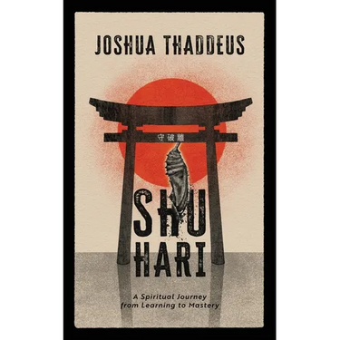 Shuhari: A Spiritual Journey from Learning to Mastery
