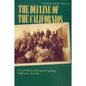 Decline of the Californios: A Social History of the Spanish-Speaking Californians, 1846-1890