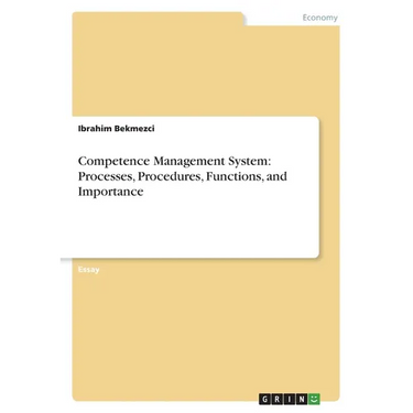 Competence Management System: Processes, Procedures, Functions, and Importance