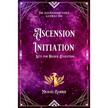 Ascension Initiation: Keys for Higher Evolution